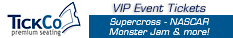TickCo Premium Seating - VIP Event Tickets for Supercross, NASCAR, Monster Jam & more